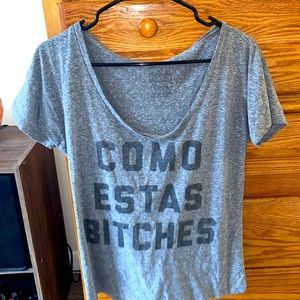 Off the shoulder Como Estas Bitches shirt